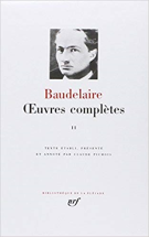 Baudelaire : Oeuvres Complètes, tome 2